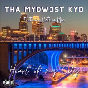 The Heart of My City (feat. Victoria Mie) [Explicit]