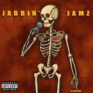 Jabbin' Jamz (Explicit)