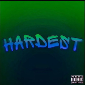 Hardest (Explicit)
