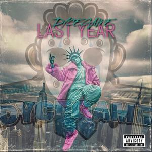 Last Year (Explicit)