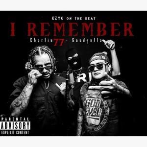 I Remember(feat. Goodfella)