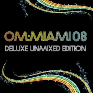 Om Miami 2008 (Unmixed Online Version)