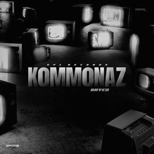 Kommonaz (Explicit)