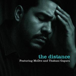 The Distance (feat. MoDre & Thabani Gapara)