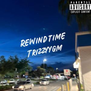 Rewind Time (Explicit)