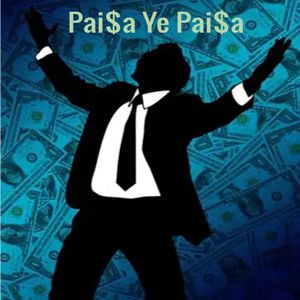 Paisa Ye Paisa (Explicit)