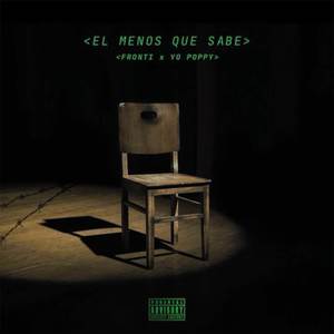 El Menos Que Sabe (Explicit)