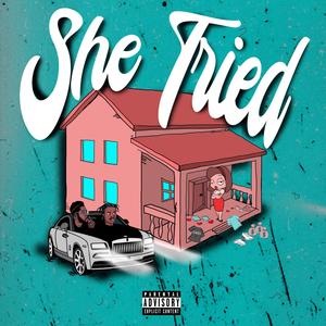 She Tried(feat. Solo Ys) (Explicit)