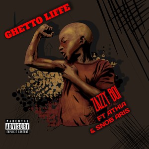 GHETTO LIFFE (Explicit)