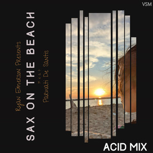 Sax On The Beach (Acid Mix)