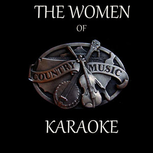 The Women Of Country Music Karaoke