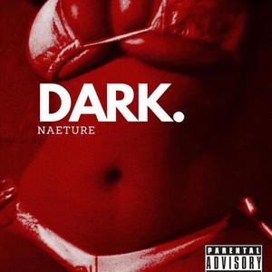 DARK (Explicit)