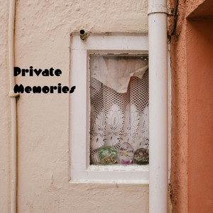 Private Memories