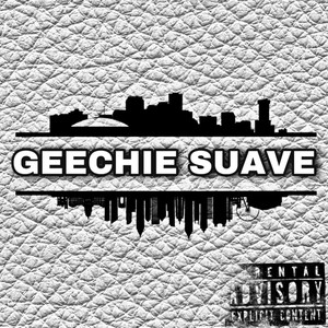 Geechie Suave (Explicit)