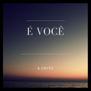 É Você