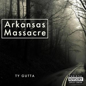 Arkansas Massacre (Explicit)