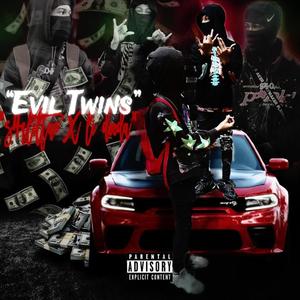 Evil Twins (Explicit)