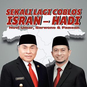 Sekali Lagi Coblos Isran Hadi