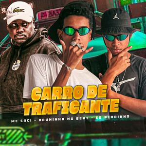 Carro de Traficante (Explicit)