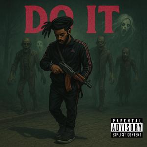 Do It (Explicit)