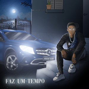 Faz um Tempo (Explicit)