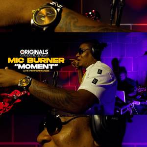 Moment (Originals Live|Explicit)