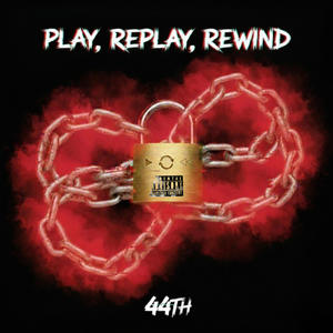 Play, Replay - Rewind (feat. Globeats) (Explicit)