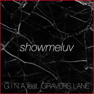 showmeluv (feat. Gravers Lane)