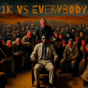 1k vs Everybody The EP: (Explicit)