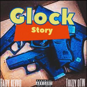 Glock Story (Explicit)