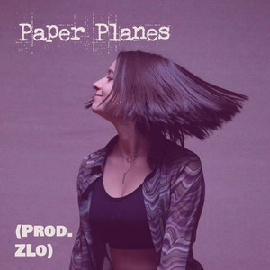 Paper Planes (ZLO Remix)