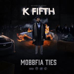 Mobbfia Ties (Explicit)