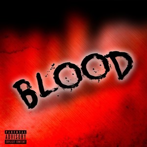 Blood (Explicit)