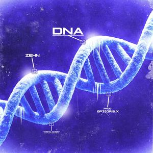 DNA (feat. p333ris) (Explicit)