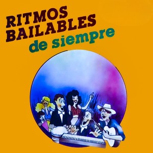 Ritmos Bailables De Siempre