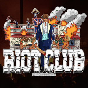 ****ed Up (Riot Club) (Explicit)