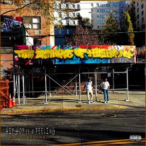 Hip-Hop is a Feeling (feat. Malachi Army, The Machasons, Criba, Matchfit, Sam Souljah & Cyrus Da Virus) (Remix|Explicit)