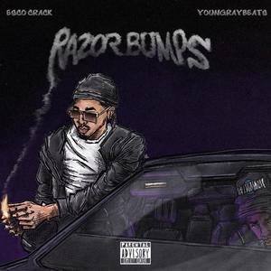 Razor Bumps (feat. Esco Crack) [Explicit]