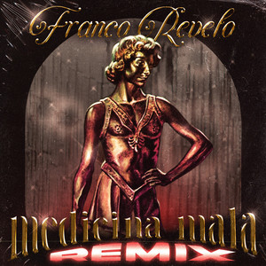 Medicina Mala (Jack Bones Remix)
