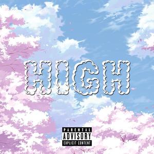 HIGH (feat. o$cAR) (Explicit)
