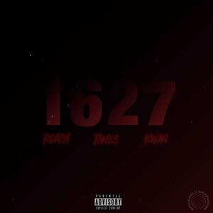 1627 (feat. james & kwan) [Explicit]