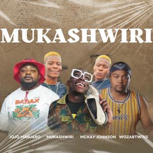 MUKASHWIRI (jojo manjaro x mukashwiri x mckay johnson and WOZA B TWINS)