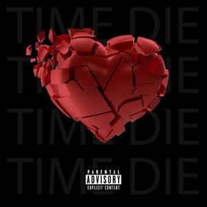 TIME DIE (Explicit)