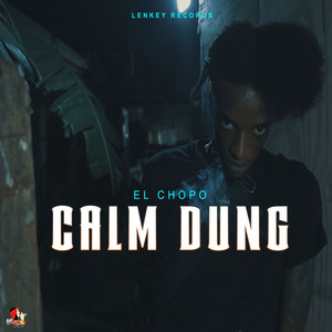 Calm Dung (Explicit)