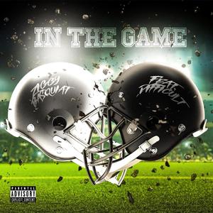 In The Game (feat. Difficult) [Explicit]