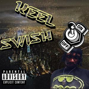 Keel Swish (Explicit)