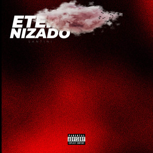 Eternizado (Remix) [Explicit]