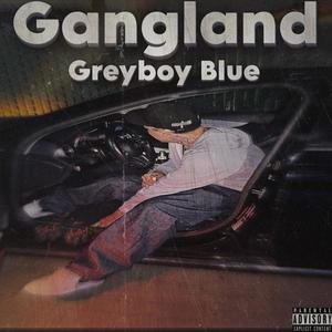 Gangland (Explicit)