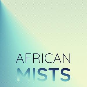 African Mists