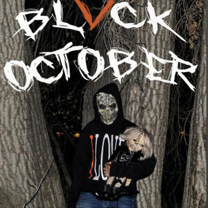BLVCK OCTOBER (Explicit)